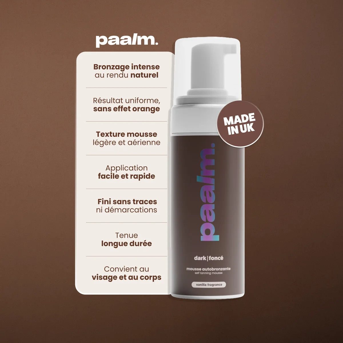 Getönter Schaum dunkel - Paalm Cosmetics